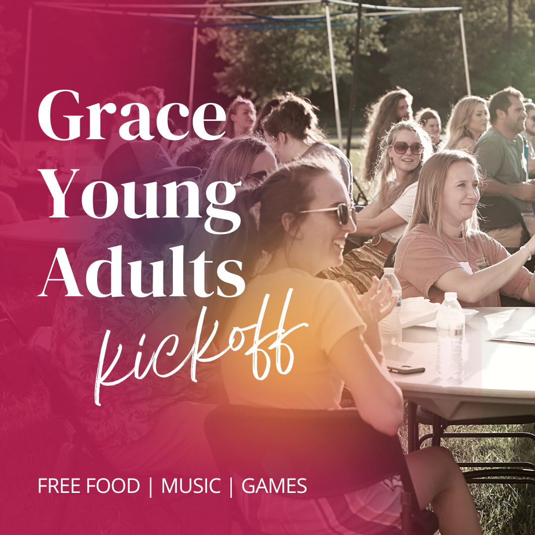 Young Adults Grace Fellowship Church