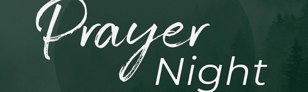 Prayer Night at GFC