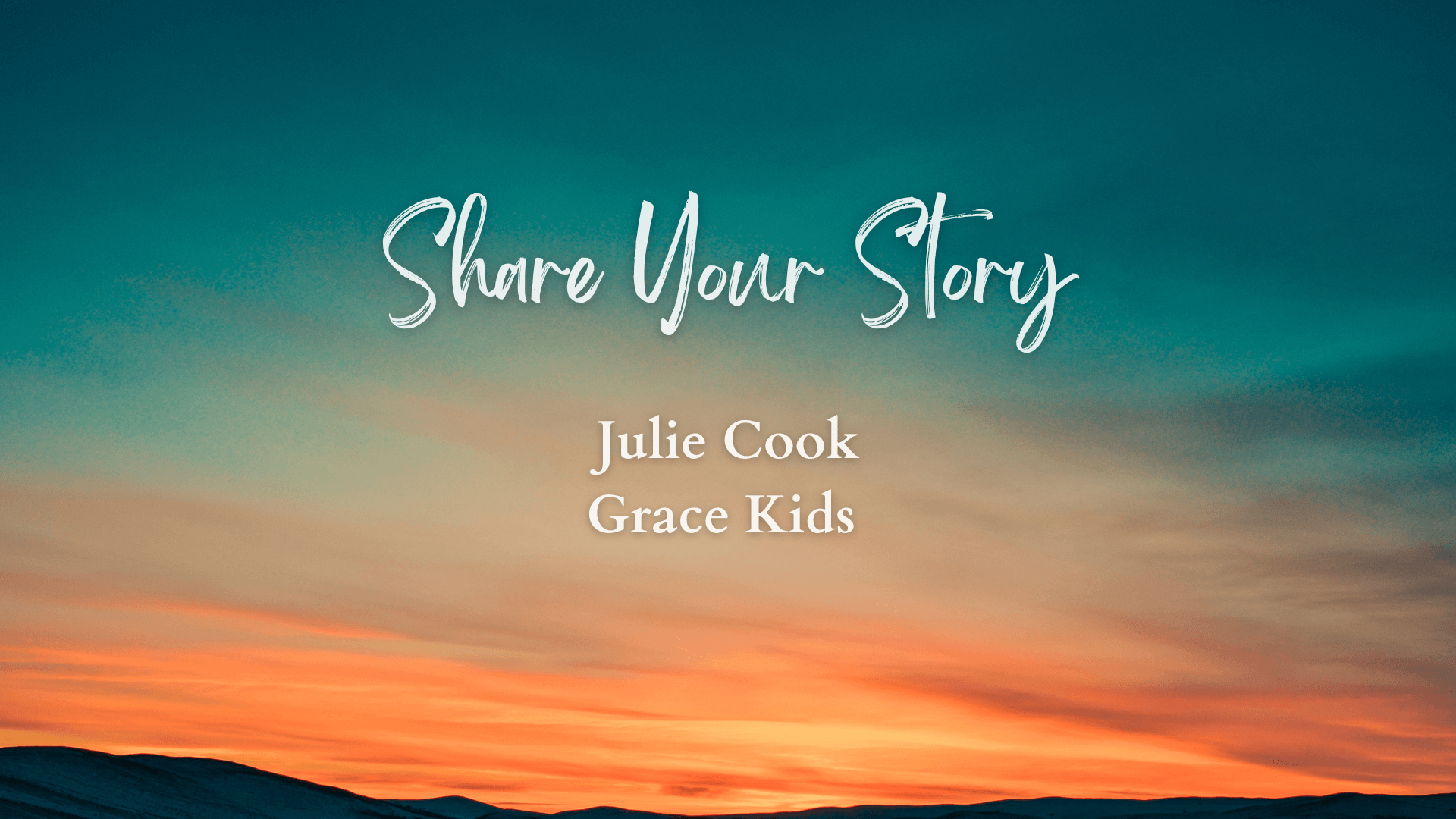 Share Your Story – Julie Cook